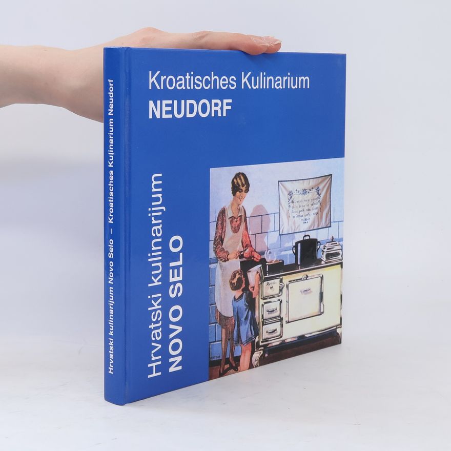 Kolektiv autorů Kroatisches Kulinarium - Neudorf bei Parndorf