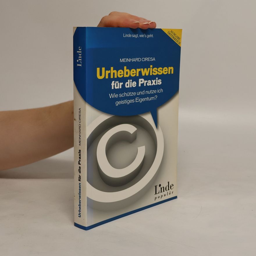 Meinhard Ciresa Urheberwissen für die Praxis