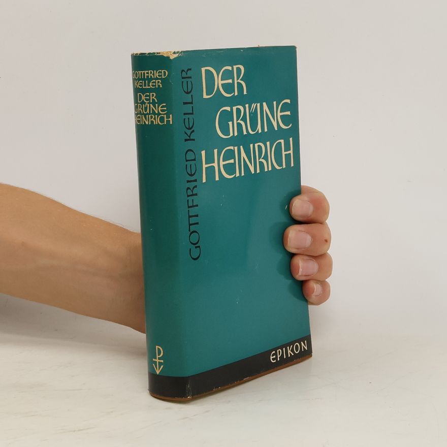 Gottfried Keller Der grüne Heinrich