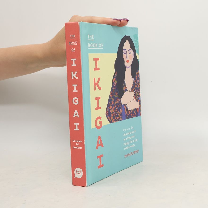 Caroline de Surany The Book of Ikigai