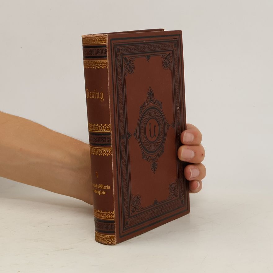 Gotthold Ephraim Lessing Lessings Werke 1