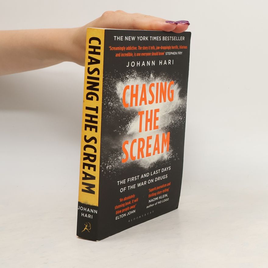 Johann Hari Chasing the Scream