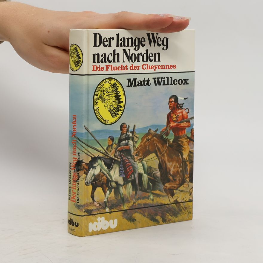 Matthew Willcox Der lange Weg nach Norden