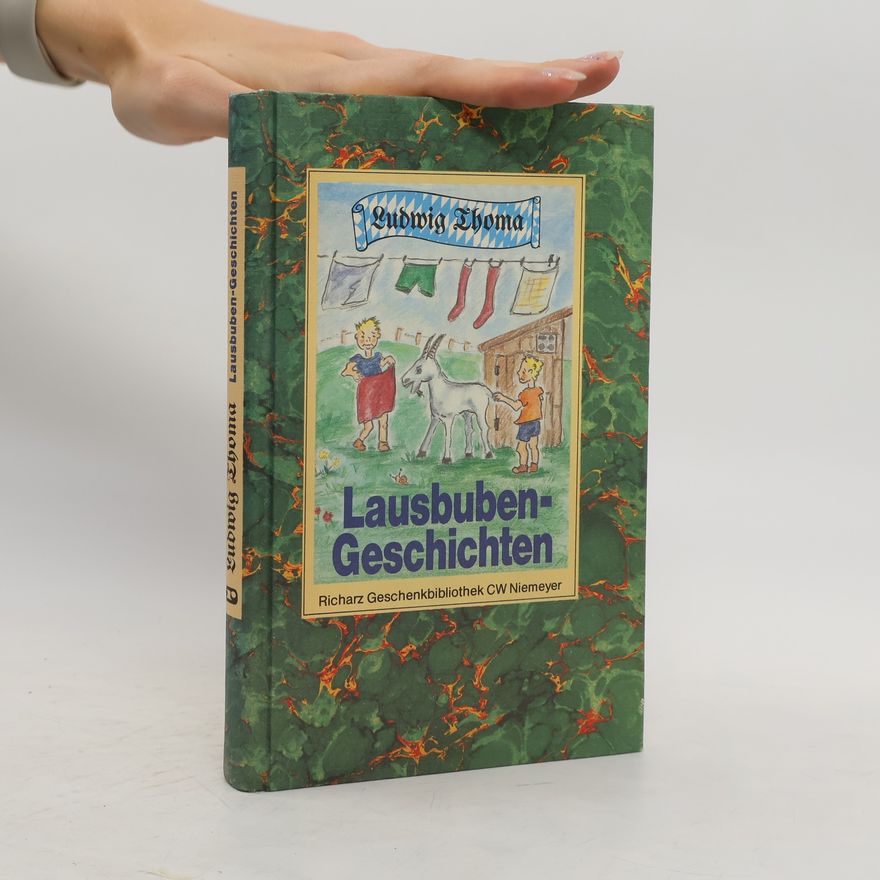 Ludwig Thoma Lausbubengeschichten