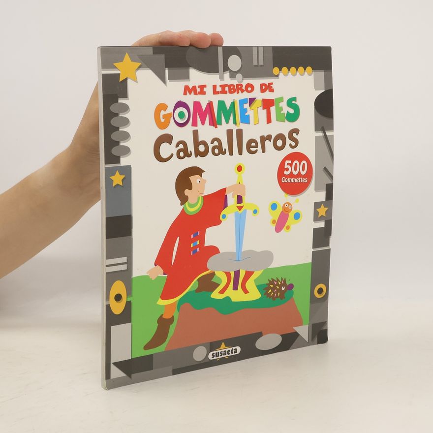 Kolektív autorov Mi libro de gommettes. Caballeros