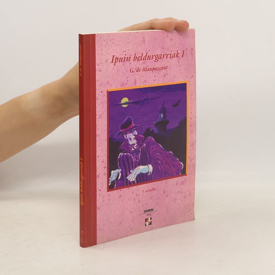 Guy de Maupassant Ipuin beldurgarriak I
