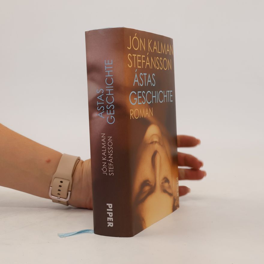 Jón Kalman Stefánsson Ástas Geschichte