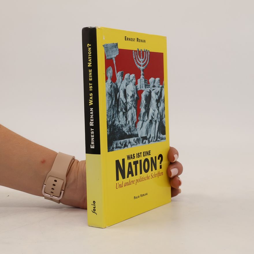 Ernest Renan Was ist eine Nation?