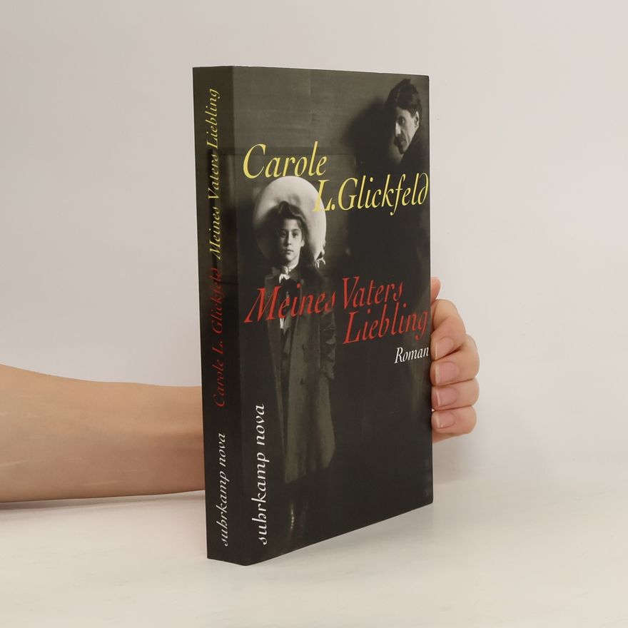 Carole L. Glickfeld Meines Vaters Liebling