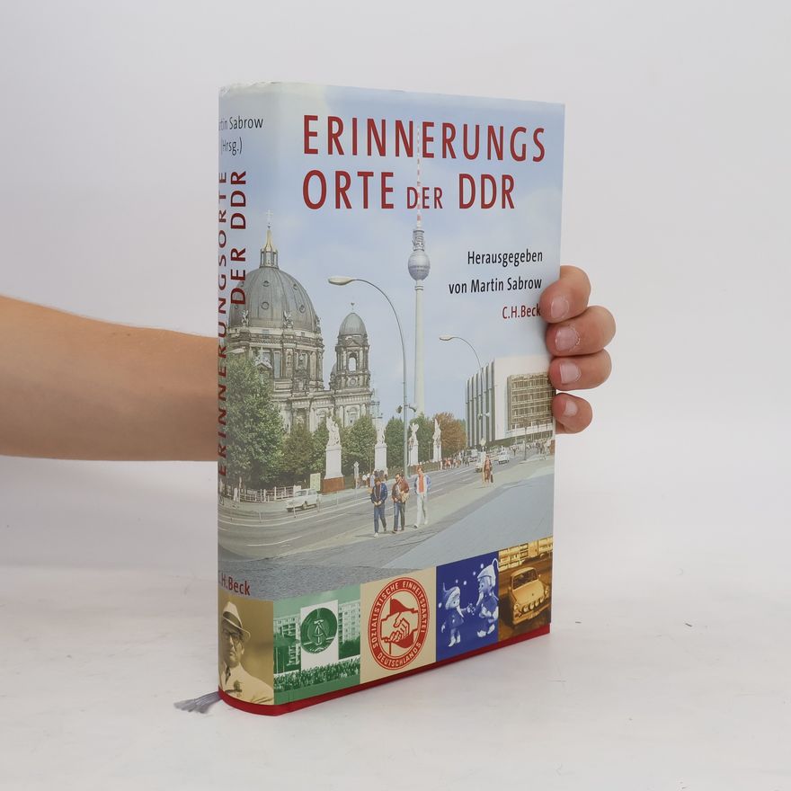 Martin Sabrow Erinnerungsorte der DDR