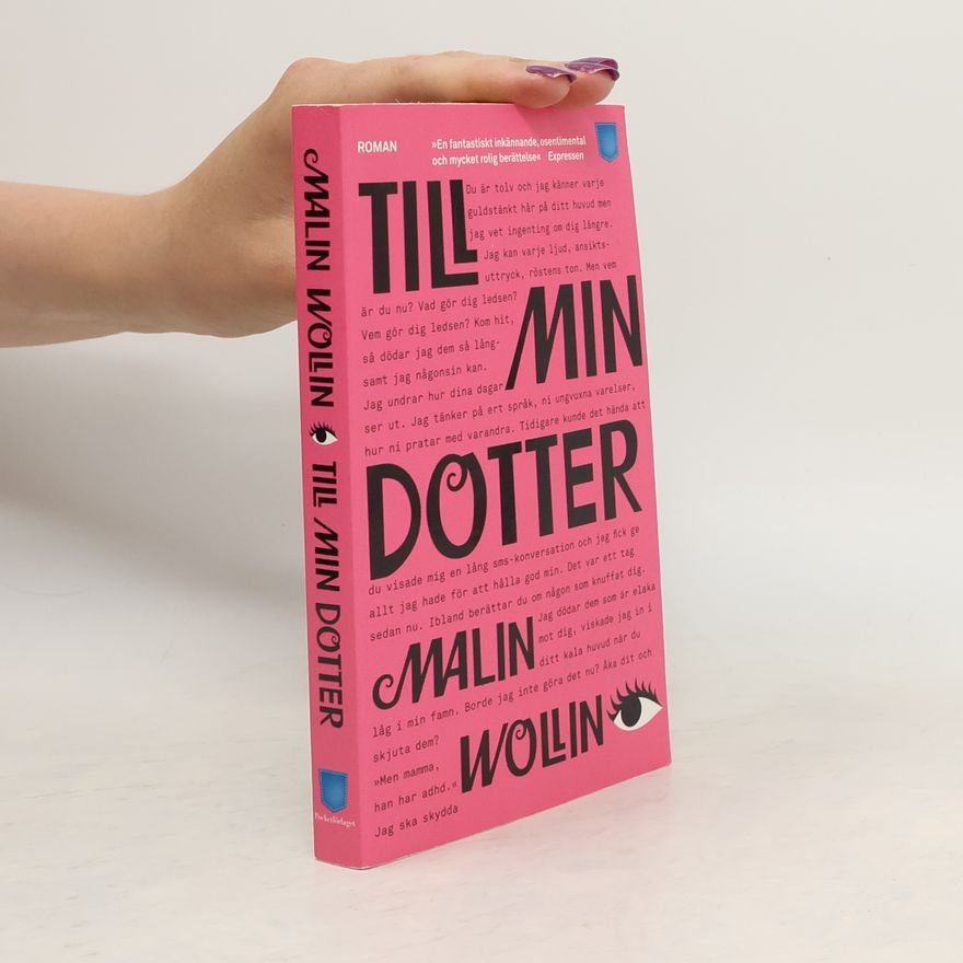 Malin Wollin Till min dotter