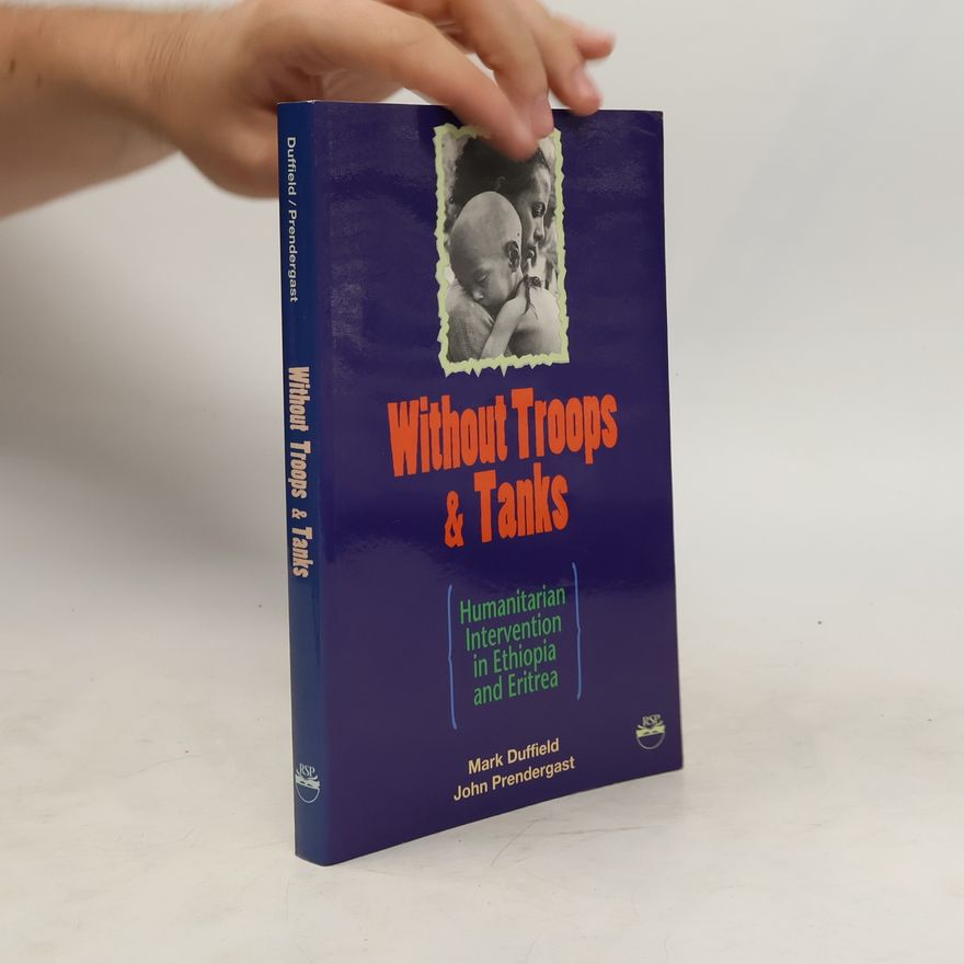 Mark R. Duffield Without Troops & Tanks