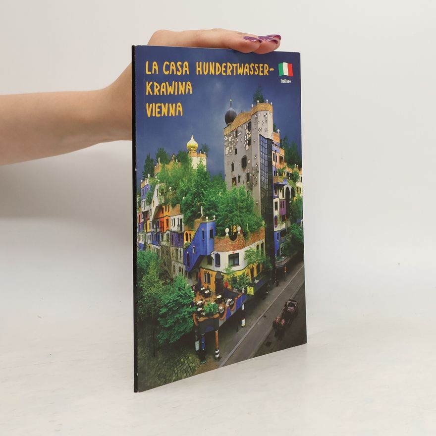 Rudolf Riedinger La casa Hundertwasser-Krawina Vienna