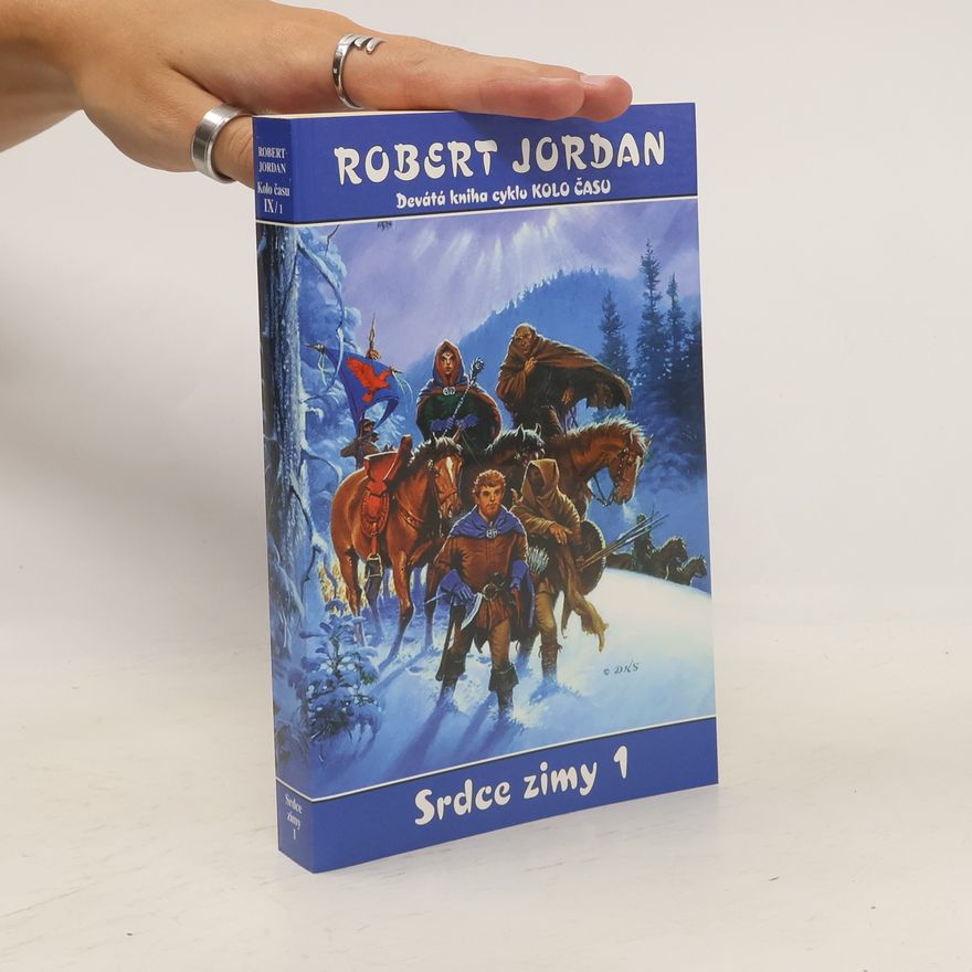 Robert Jordan Kolo času 9. Srdce zimy 1