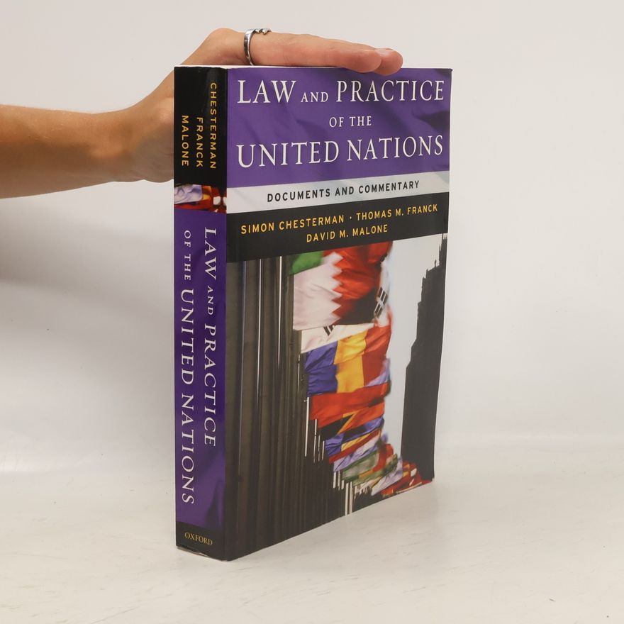 David M. Malone Law and Practice of the United Nations