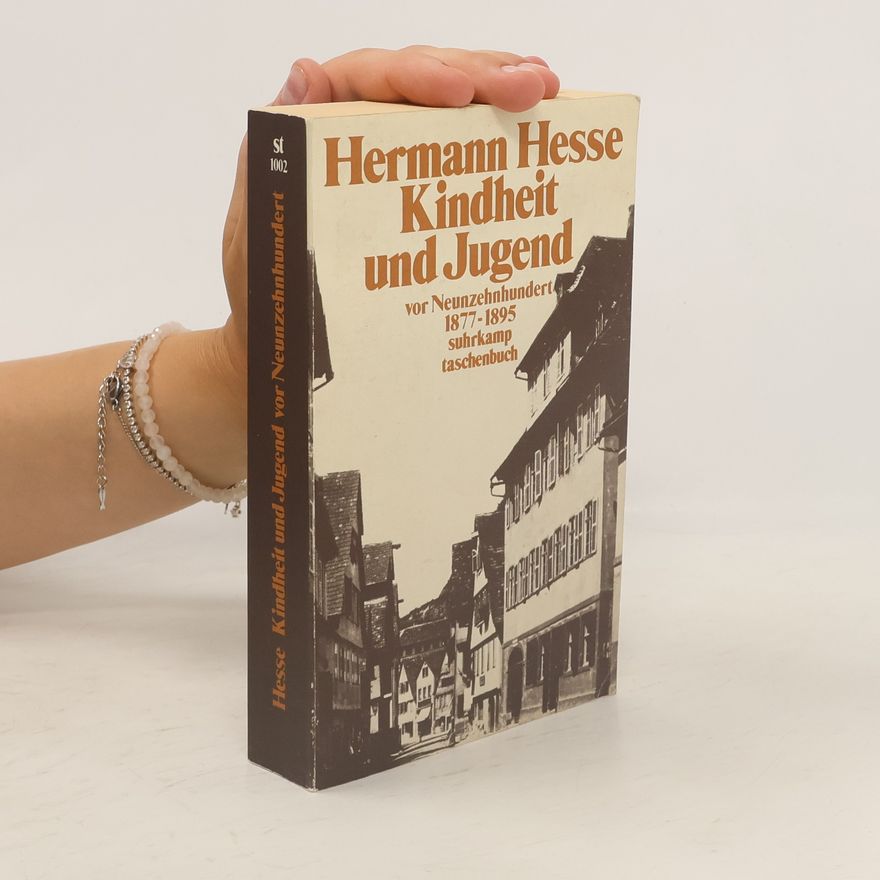 Hermann Hesse Kindheit und Jugend vor Neunzehnhundert 1