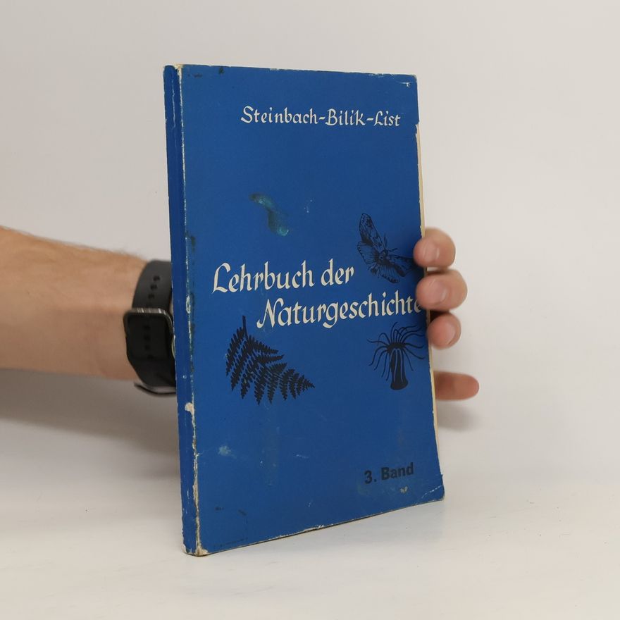 Hans Steinbach Lehrbuch der Naturgeschichte III.