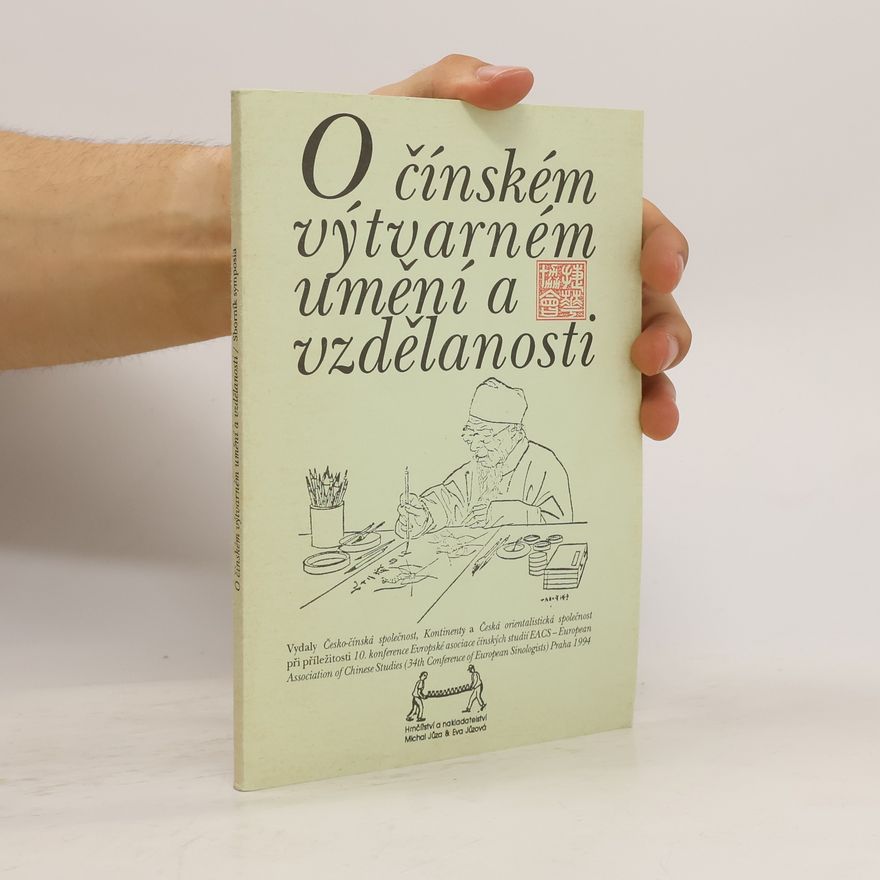 Various authors O čínském výtvarném umění a vzdělanosti