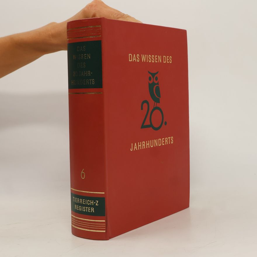 Autorenkollektiv Das Wissen des 20. Jahrunderts 6
