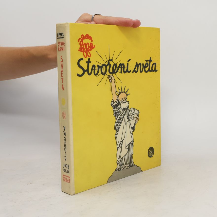 Jean Effel Stvoření světa. Stvoření člověka. (2 knihy v jednom svazku)