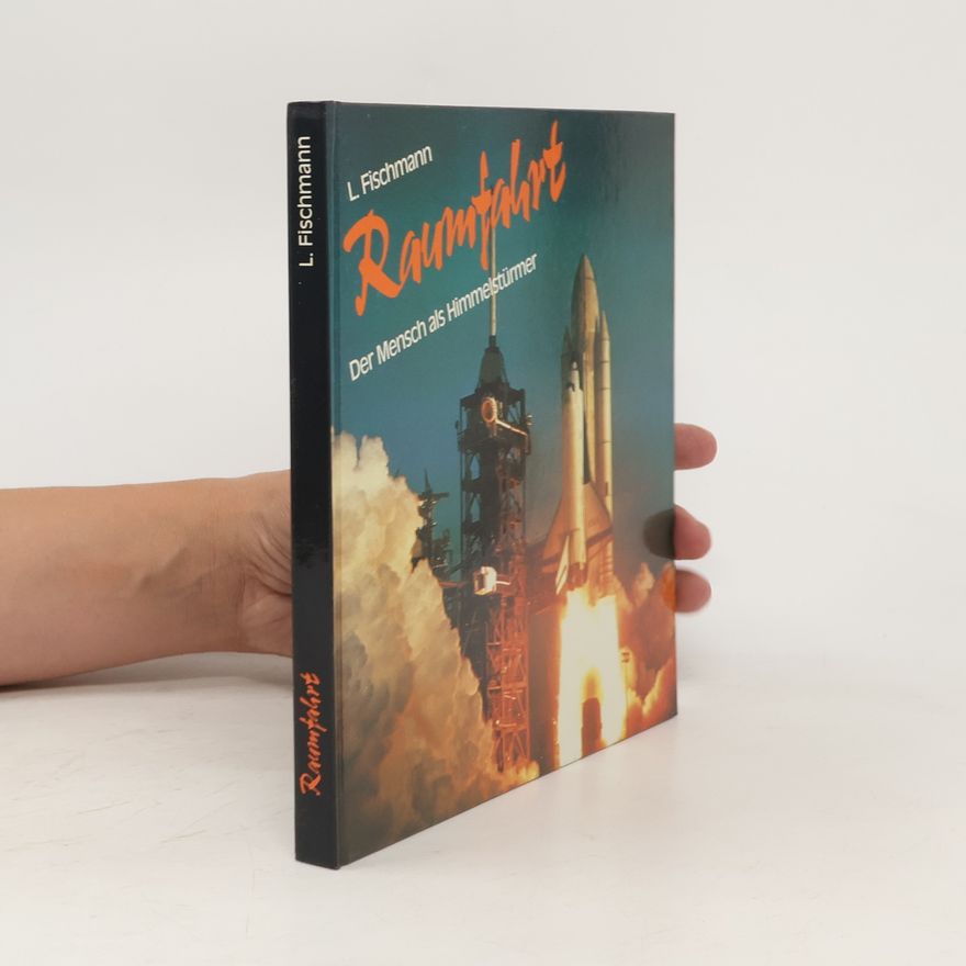 Lothar Fischmann Raumfahrt