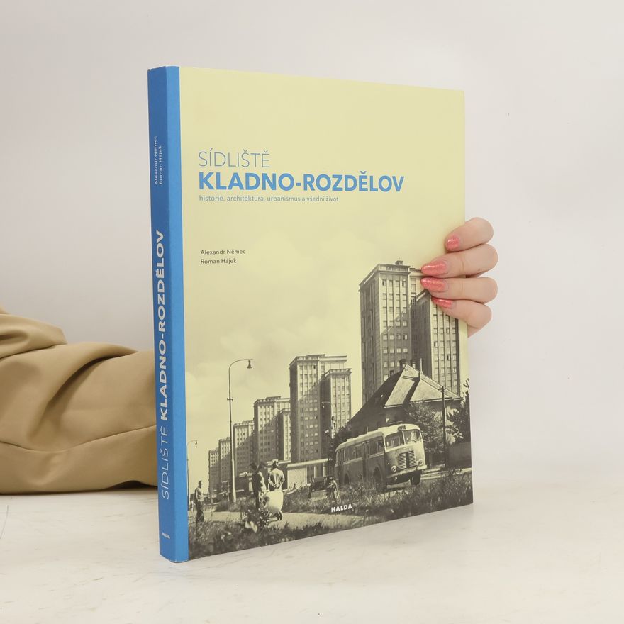 Alexandr Němec Sídliště Kladno-Rozdělov