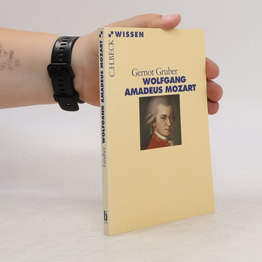 Gernot Gruber Wolfgang Amadeus Mozart