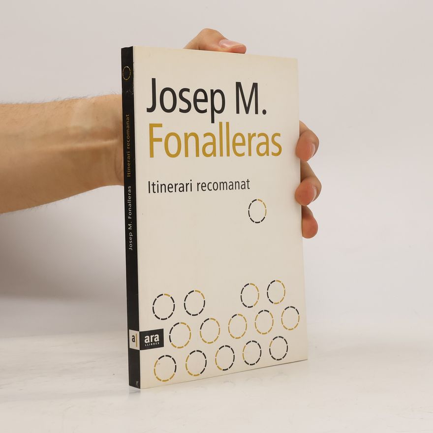 Josep M Fonalleras Itinerari recomanat
