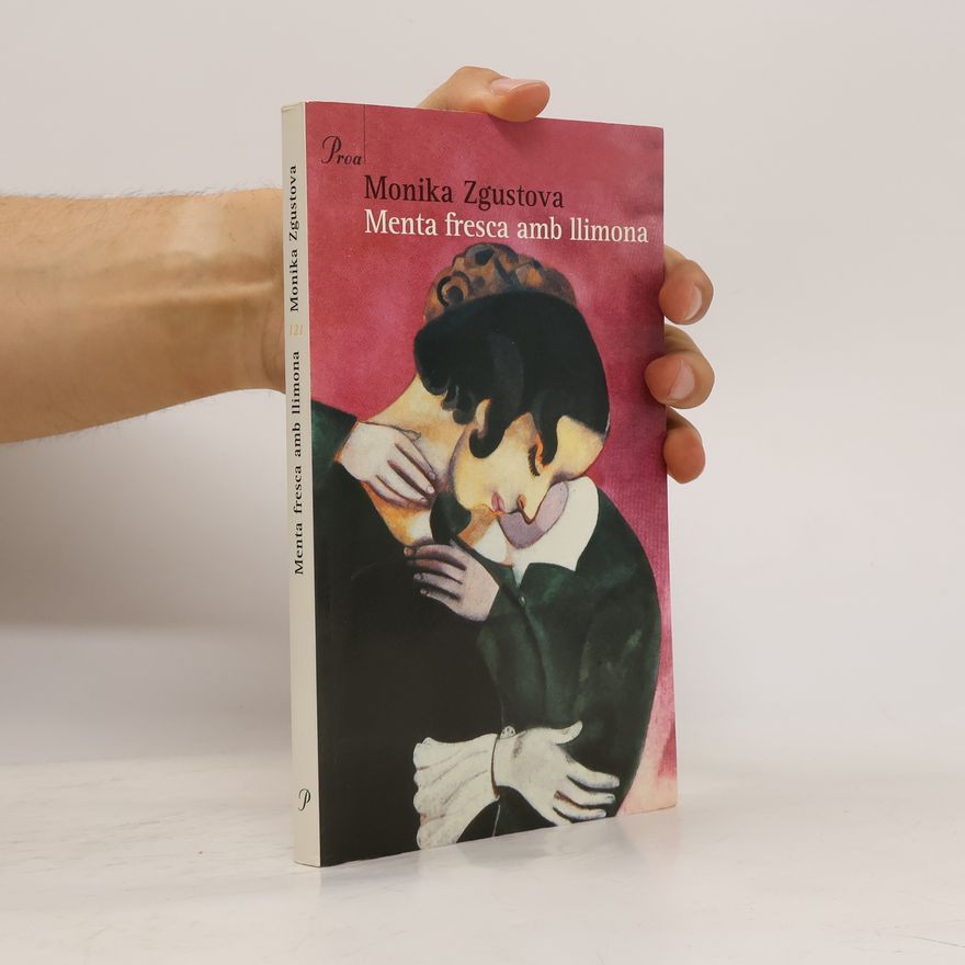 Monika Zgustova Menta fresca amb llimona