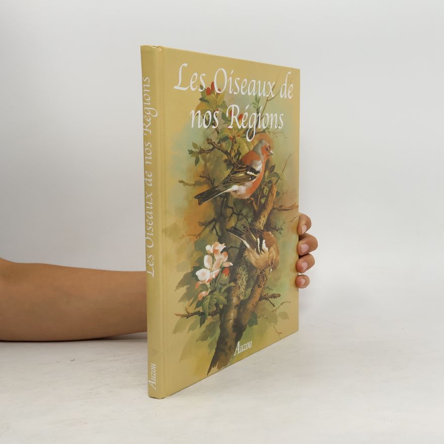 William D. Campbell Les oiseaux de nos régions