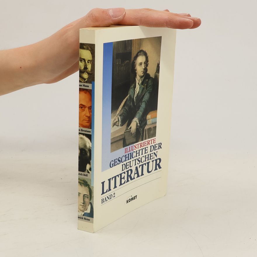 Various authors Illustrierte Geschichte der deutschen Literatur. Band 2