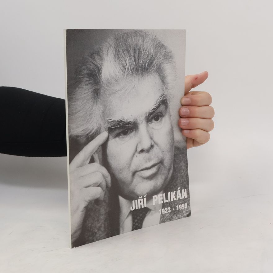 Kolektiv autorů Jiří Pelikán : sborník 1923-1999