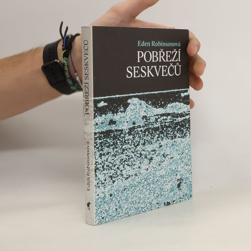 Eden Robinson Pobřeží seskvečů