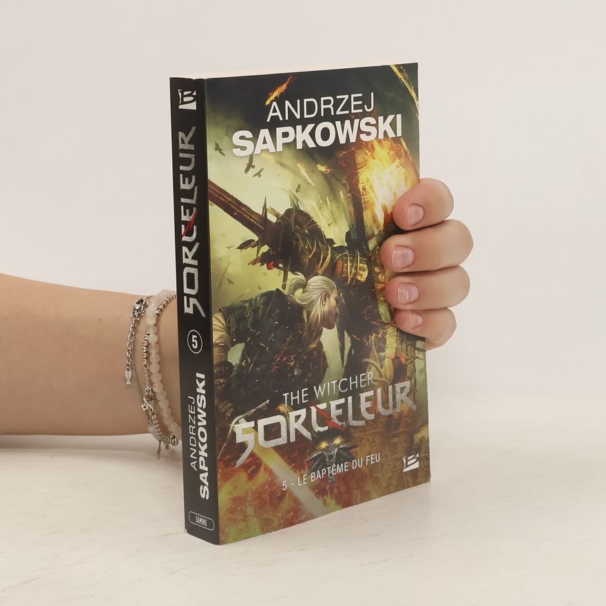 Andrzej Sapkowski Le Baptême du feu