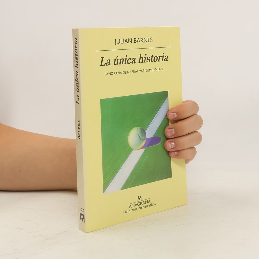 Julian Barnes La única historia