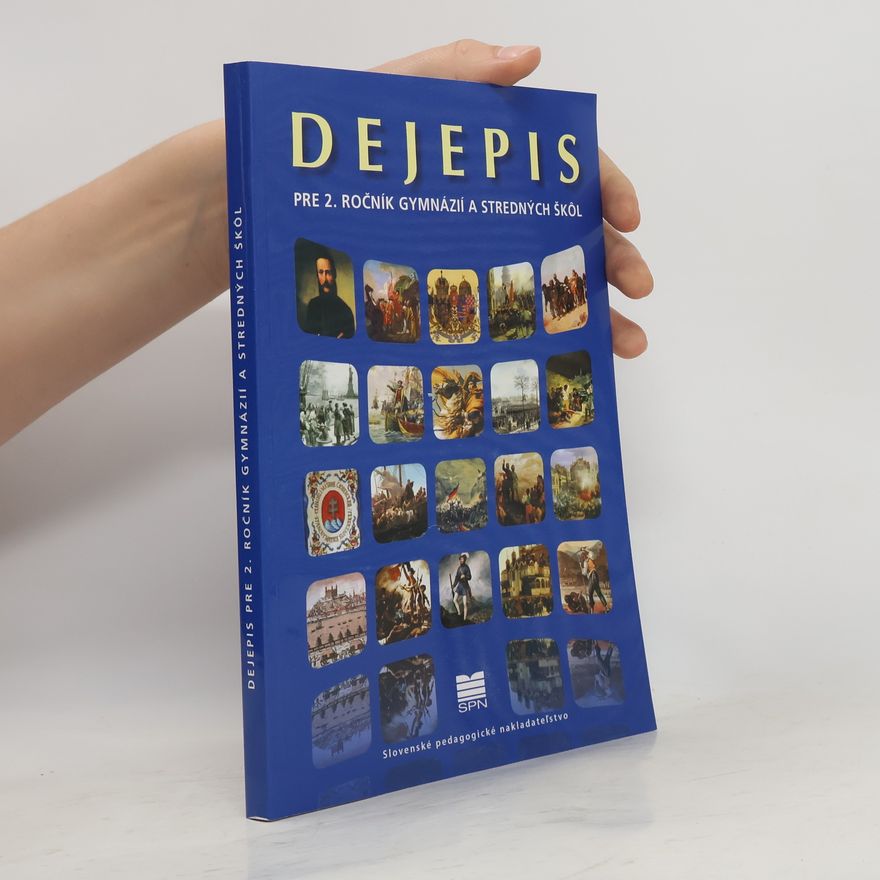 Autorenkollektiv Dejepis pre 2. ročník gymnázií a stredných škôl