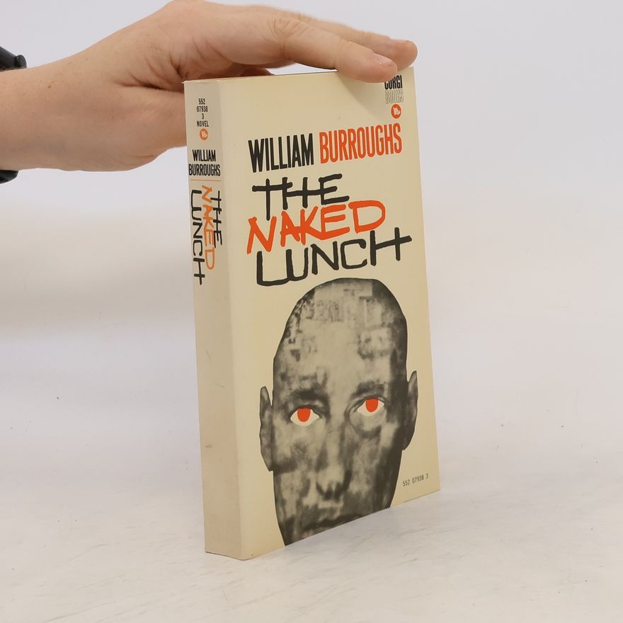 William S. Burroughs The Naked Lunch