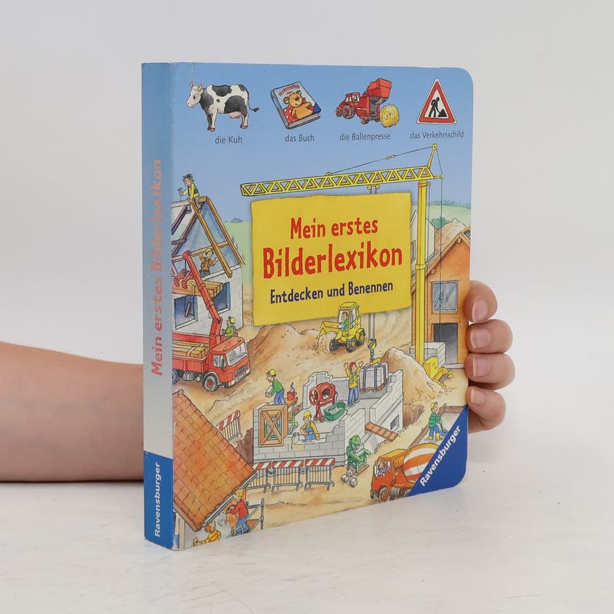 Kolektiv autorů Mein erstes Bilderlexikon. Entdecken und benennen
