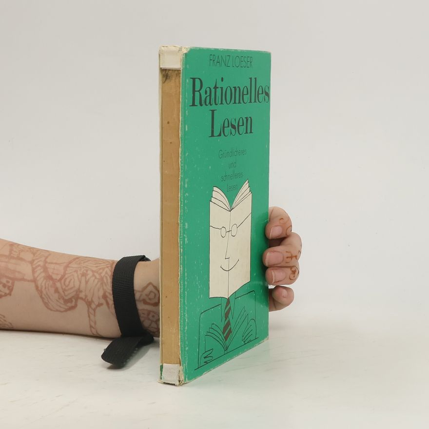 Franz Loeser Rationelles Lesen