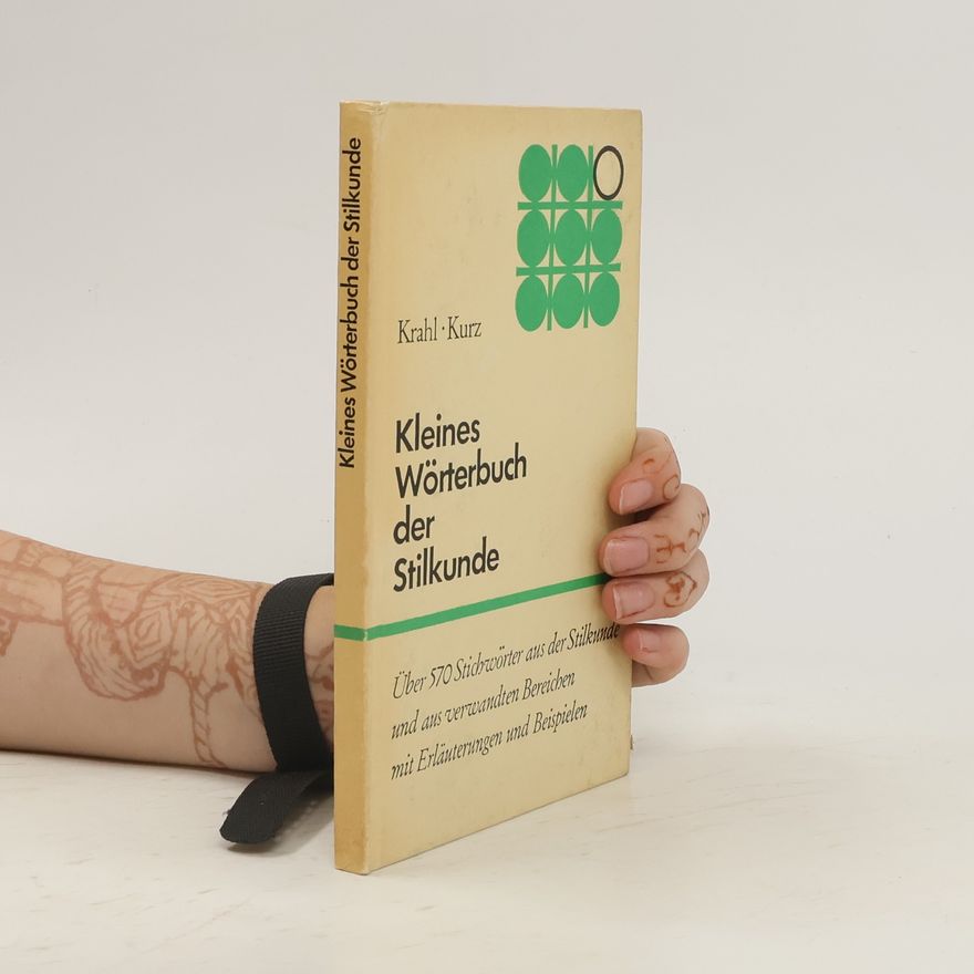 Siegfried Krahl Kleines Wörterbuch der Stilkunde