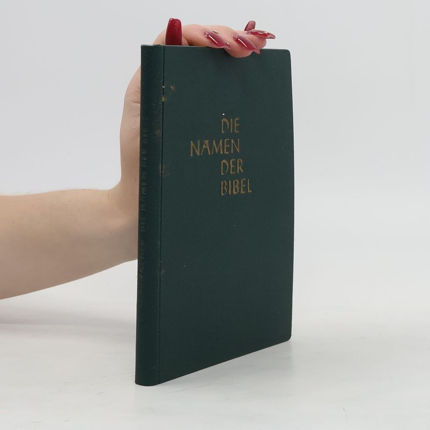 Autorenkollektiv Die Namen der Bibel