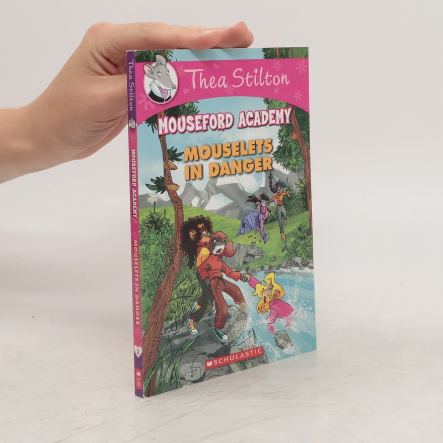 Thea Stilton Mouselets in Danger