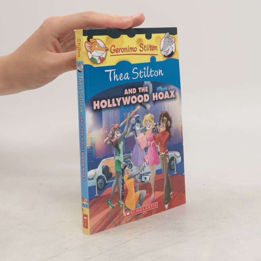 Thea Stilton Thea Stilton and the Hollywood Hoax