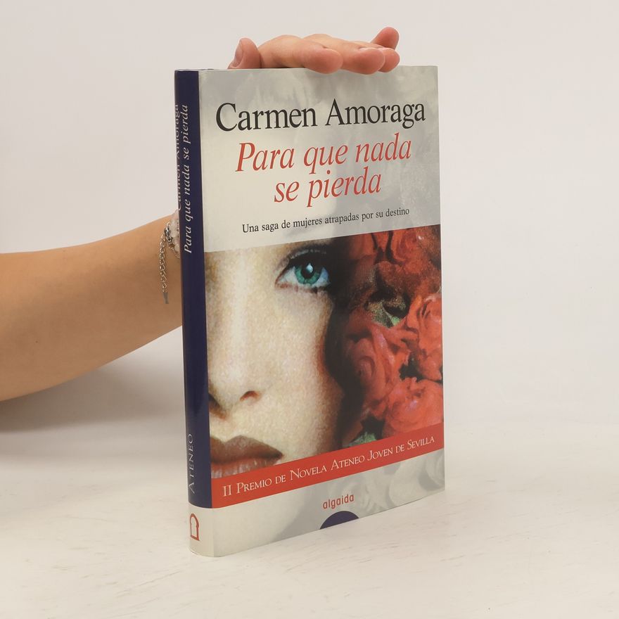 Carmen Amoraga Para que nada se pierda