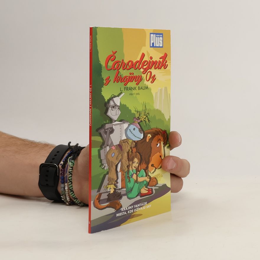 L. Frank Baum Čarodejník z krajiny Oz, prvý diel