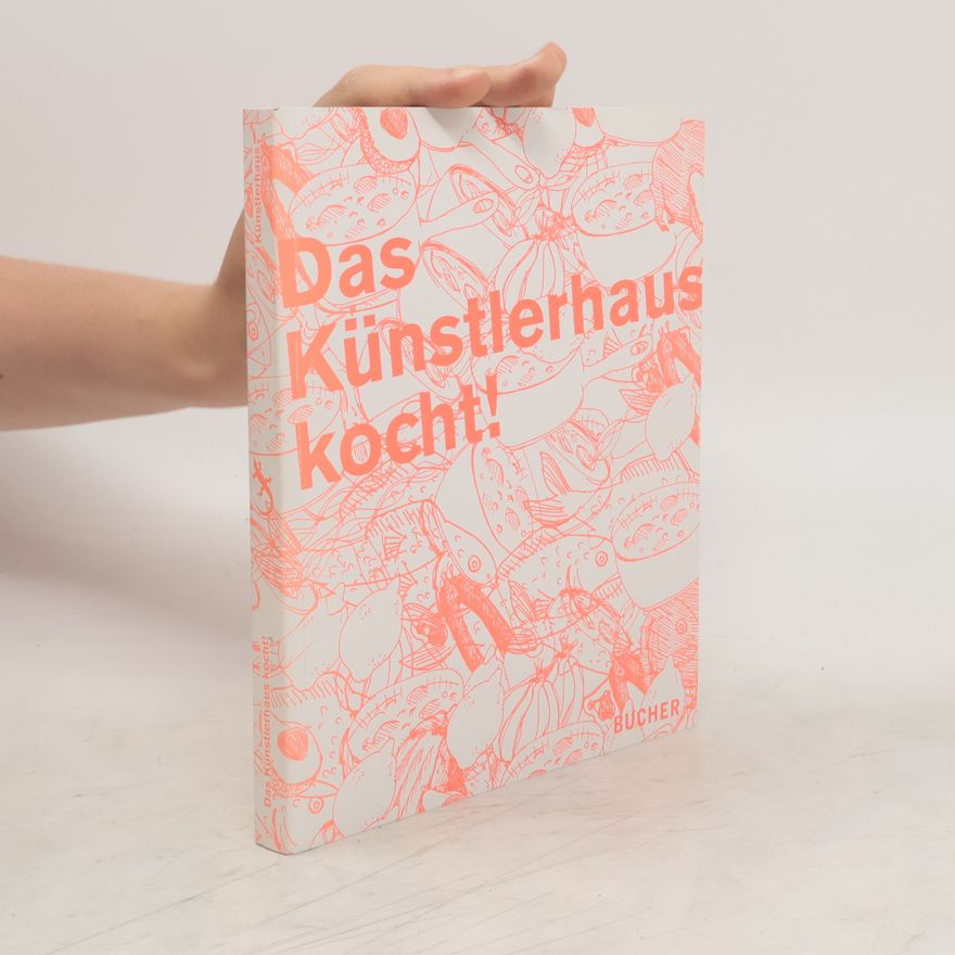 Natalia Weiss Das Künstlerhaus kocht!