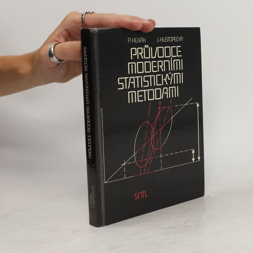 Jiří Hustopecký Průvodce moderními statistickými metodami
