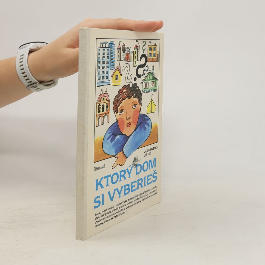 Jiří Fixl Ktorý dom si vyberieš