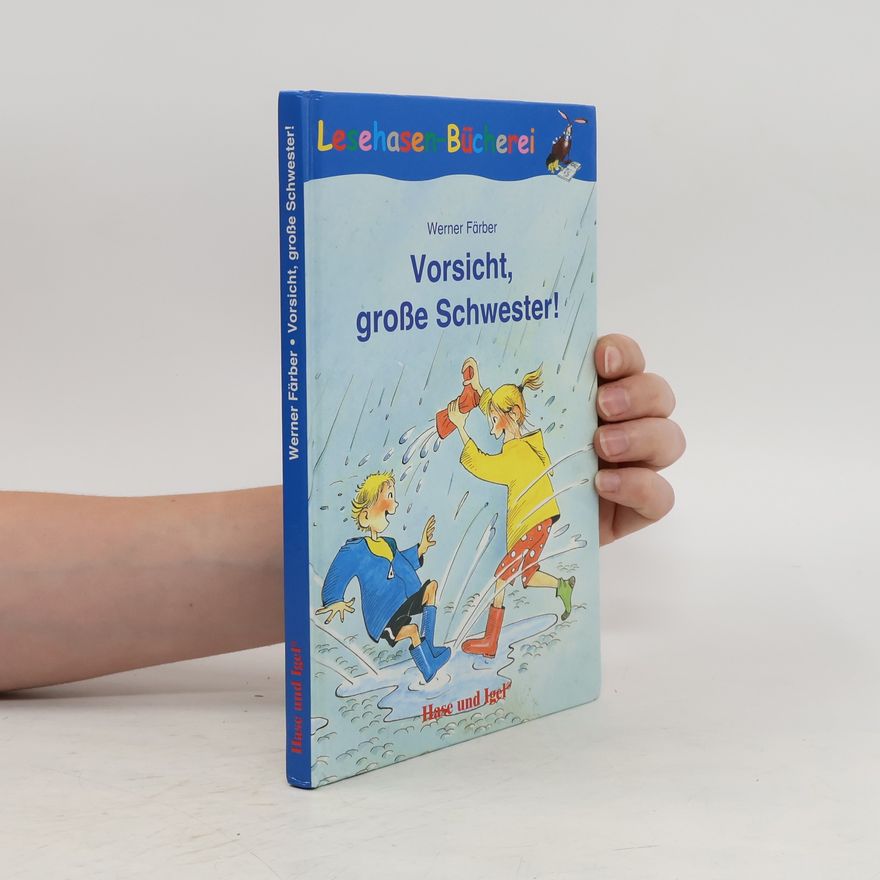 Werner Färber Vorsicht, große Schwester!