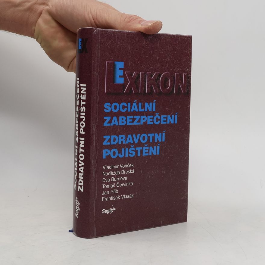 Vladimír Voříšek Lexikon. Sociální zabezpečení, zdravotní pojištění